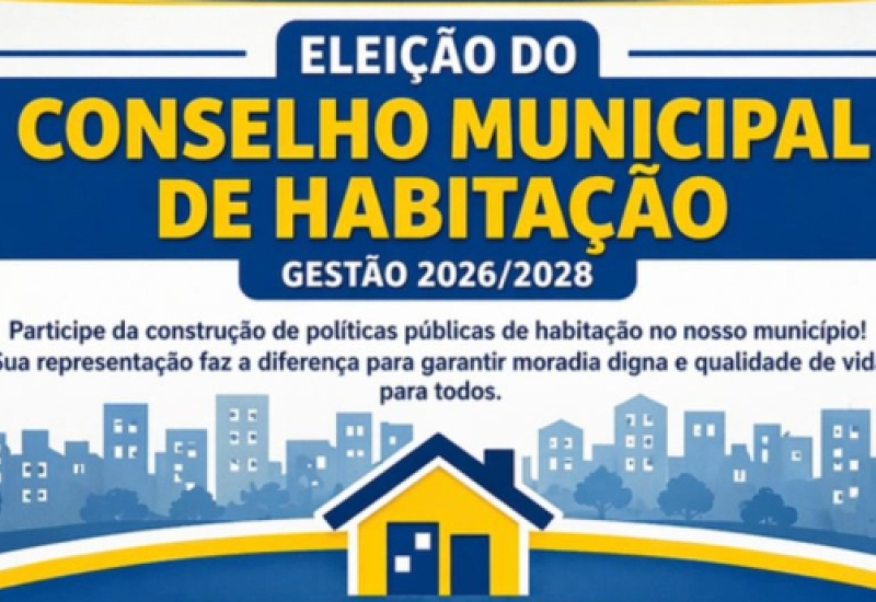 Eleição do Conselho Municipal de Habitação